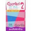 Essentiel et plus 2: CD collectifs - MacMillan Essentiel et plus 2: CD collectifs - MacMillan