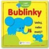 Bublinky Velký nebo malý? Bublinky Velký nebo malý?