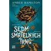 Sedm smrtelných trnů - Amber Hamilton Sedm smrtelných trnů - Amber Hamilton