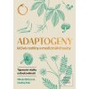 Adaptogeny (Nikola Mrázová, Ondřej Petr) Adaptogeny (Nikola Mrázová, Ondřej Petr)