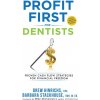 Profit First for Dentists Profit First for Dentists