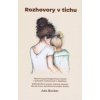 Rozhovory v tichu, 2.vyd. - Ada Becker Rozhovory v tichu, 2.vyd. - Ada Becker