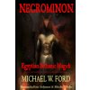 Necrominon - Egyptian Sethanic Magick (Michael W Ford)(Brožovaná) Necrominon - Egyptian Sethanic Magick (Michael W Ford)(Brožovaná)