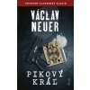 Pikový kráľ - Václav Neuer Pikový kráľ - Václav Neuer