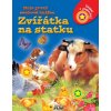 Zvířátka na statku - Moje první zvuková knížka Zvířátka na statku - Moje první zvuková knížka