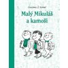 Malý Mikuláš a kamoši (René Goscinny) Malý Mikuláš a kamoši (René Goscinny)