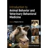 Introduction to Animal Behavior and Veterinary Beh avioral Medicine Introduction to Animal Behavior and Veterinary Beh avioral Medicine