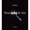 Rozprávky do tmy (Ján Pochanič) Rozprávky do tmy (Ján Pochanič)