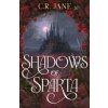 Shadows of Sparta - The Spartan Flame Trilogy 1 Shadows of Sparta - The Spartan Flame Trilogy 1