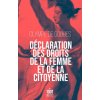 Déclaration des droits de la femme et de la citoyenne (Olympe de Gouges)(Brožovaná) Déclaration des droits de la femme et de la citoyenne (Olympe de Gouges)(Brožovaná)