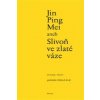 Jin Ping Mei aneb Slivoň ve zlaté váze (Oldřich Král)(Pevná) Jin Ping Mei aneb Slivoň ve zlaté váze (Oldřich Král)(Pevná)