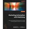 Marketing Automation with Mailchimp Marketing Automation with Mailchimp