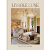 Livable Luxe Livable Luxe