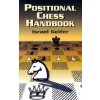 Positional Chess Handbook Positional Chess Handbook