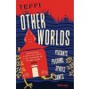 Other Worlds - Teffi, Pushkin Press Other Worlds - Teffi, Pushkin Press