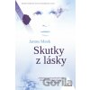 Skutky z lásky - James Meek Skutky z lásky - James Meek