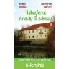 Utajené hrady a zámky II. (aneb Prahou podruhé po stopách panských sídel) - Otomar Dvořák, Pepson Josef Snětivý