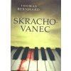 Skrachovanec - Bernhard Thomas Skrachovanec - Bernhard Thomas