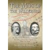 Maps of the Wilderness (Bradley M. Gottfried)(Pevná) Maps of the Wilderness (Bradley M. Gottfried)(Pevná)