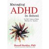 Managing ADHD in Schools Managing ADHD in Schools