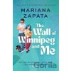 The Wall of Winnipeg and Me: Now with fresh new look! - Mariana Zapata The Wall of Winnipeg and Me: Now with fresh new look! - Mariana Zapata