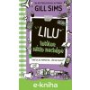 E-kniha Lilu totálne nikto nechápe - Gill Sims E-kniha Lilu totálne nikto nechápe - Gill Sims