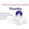 Písanka Veľký pracovný zošit pre prvákov