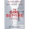 The Girl Before - JP Delaney, Quercus The Girl Before - JP Delaney, Quercus