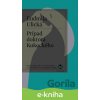 E-kniha Prípad doktora Kukockého - Ľudmila Ulická E-kniha Prípad doktora Kukockého - Ľudmila Ulická