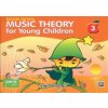 Music Theory For Young Children - Book 3 Music Theory For Young Children - Book 3