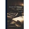 Diary of Samuel Sewall (Samuel Sewall)(Pevná) Diary of Samuel Sewall (Samuel Sewall)(Pevná)