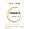 Choose to Win Choose to Win