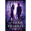 The Faerie Guardian The Faerie Guardian