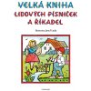 Velká kniha lidových písniček a říkadel – Josef Lada (Josef Lada) Velká kniha lidových písniček a říkadel – Josef Lada (Josef Lada)