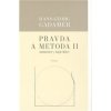 Pravda a metoda II - Hans-Georg Gadamer Pravda a metoda II - Hans-Georg Gadamer