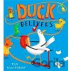 Duck Delivers - Tom Tinn-Disbury Duck Delivers - Tom Tinn-Disbury