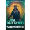 Twelve Months - Jim Butcher Twelve Months - Jim Butcher
