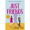 Just Friends - Holly McCulloch Just Friends - Holly McCulloch