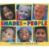 Shades of People (Shelley Rotner,Sheila M. Kelly)(Pevná) Shades of People (Shelley Rotner,Sheila M. Kelly)(Pevná)