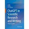 ChatGPT in Scientific Research and Writing ChatGPT in Scientific Research and Writing