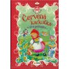 Červená karkulka a jiné pohádky Červená karkulka a jiné pohádky
