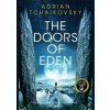 The Doors of Eden - Adrian Tchaikovsky, Pan Books The Doors of Eden - Adrian Tchaikovsky, Pan Books