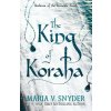 King of Koraha (Maria V. Snyder)(Brožovaná) King of Koraha (Maria V. Snyder)(Brožovaná)