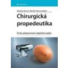 Chirurgická propedeutika - Zeman Miroslav, Krška Zdeněk Chirurgická propedeutika - Zeman Miroslav, Krška Zdeněk