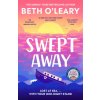Swept Away (Beth O'Leary)(Brožovaná) Swept Away (Beth O'Leary)(Brožovaná)