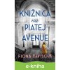 E-kniha Knižnica na Piatej avenue - Fiona Davis E-kniha Knižnica na Piatej avenue - Fiona Davis