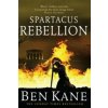 Spartacus: Rebellion (Ben Kane)(Brožovaná) Spartacus: Rebellion (Ben Kane)(Brožovaná)