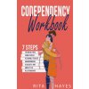Codependency Workbook (Rita Hayes)(Brožovaná) Codependency Workbook (Rita Hayes)(Brožovaná)