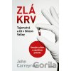Zlá krv - John Carreyrou Zlá krv - John Carreyrou