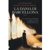 dama di Barcellona (Daniel Sánchez Pardos)(Brožovaná) dama di Barcellona (Daniel Sánchez Pardos)(Brožovaná)